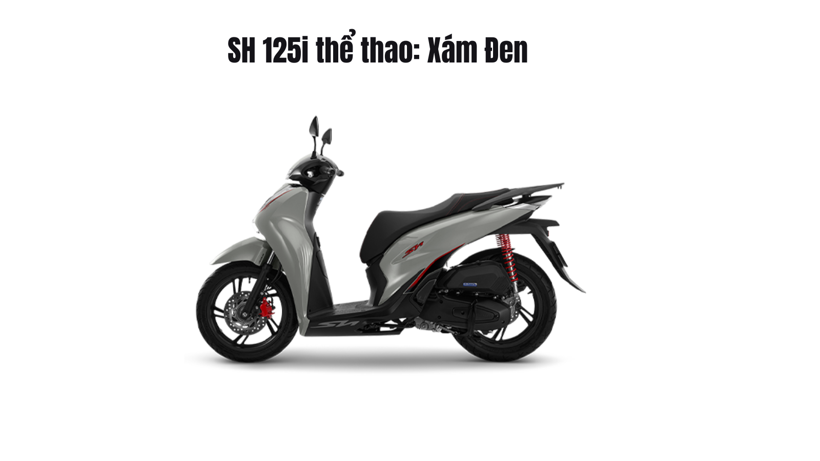 Giá xe SH125i Phiên bản thể thao màu xám đen