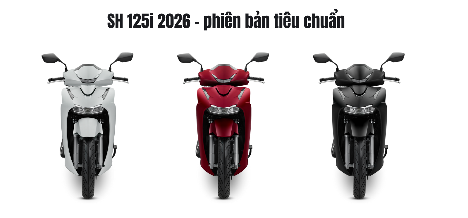 Honda Sh 2026 - Màu sắc của SH125i phiên bản tiêu chuẩn