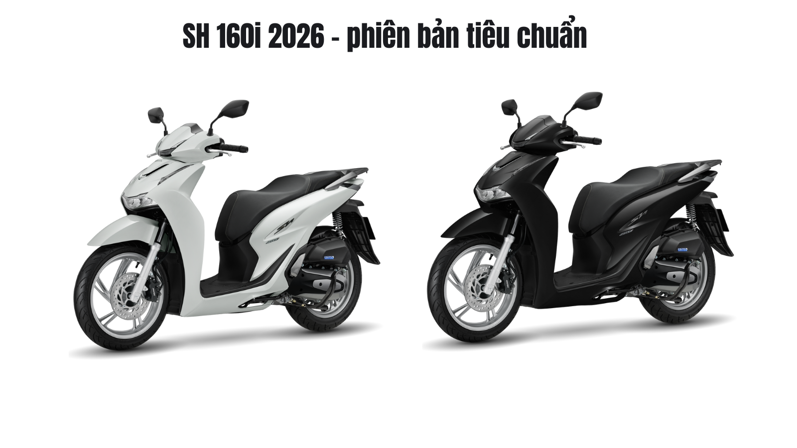 Honda Sh 2026 - SH 160i 2026 - phiên bản tiêu chuẩn